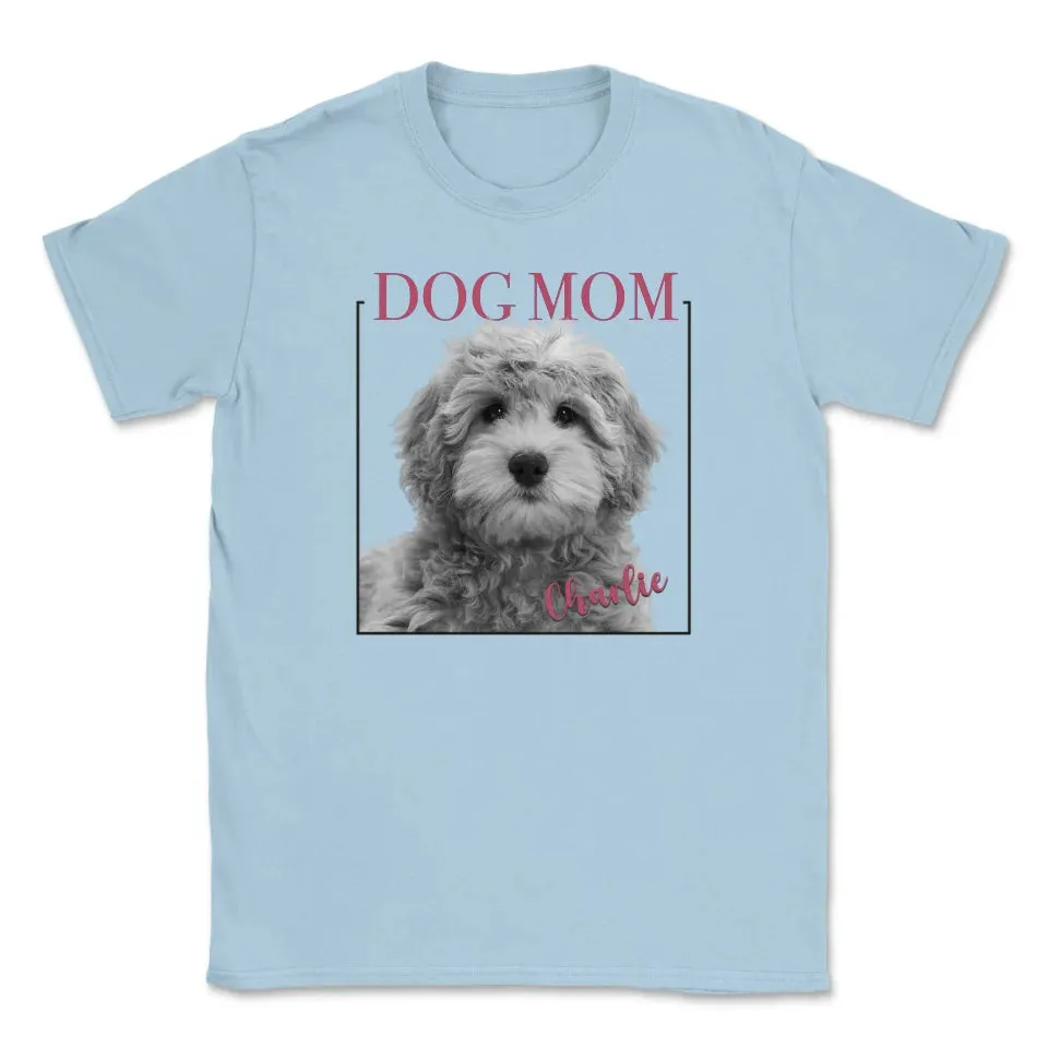 Custom Pet Mom or Pet Dad Unisex T-Shirt