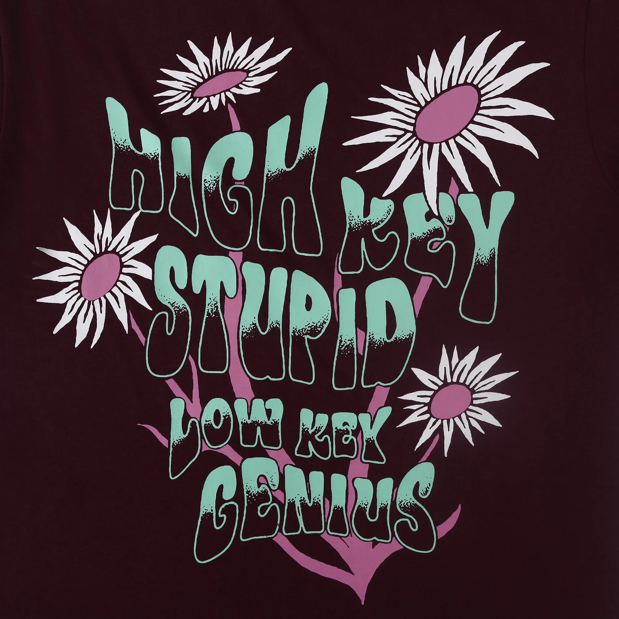 High Key Stupid Tee