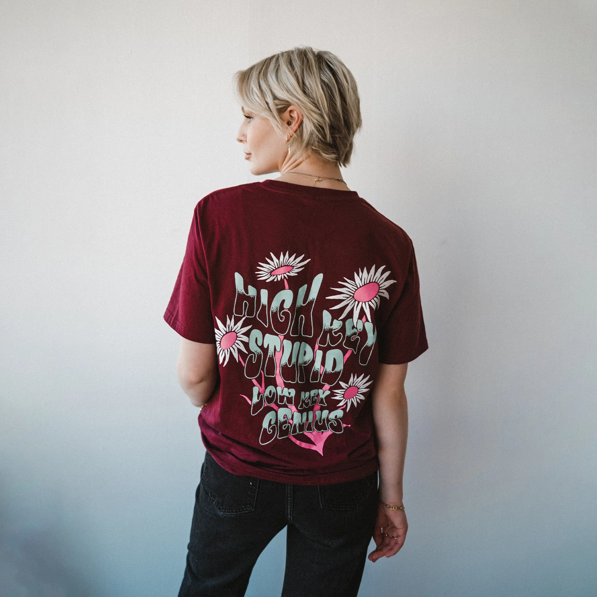 High Key Stupid Tee