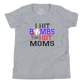 I Hit Bombs For Hot Moms - Youth Tee