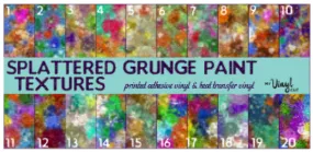Printed HTV GRUNGE PAINT SPLATTERS 12 x 12 inch sheet