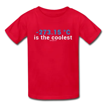 "-273.15 ºC is the Coolest" - (White) Kids' T-Shirt