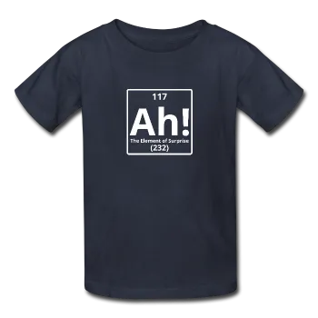 "Ah! The Element of Surprise" - Kids' T-Shirt