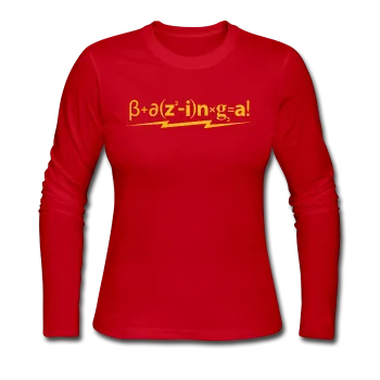 "Bazinga!" - Women's Long Sleeve T-Shirt
