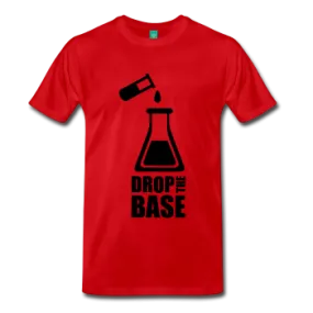 "Drop the Base" (black) - Men's T-Shirt
