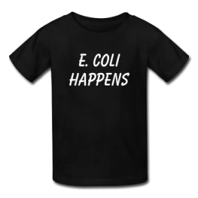"E. Coli Happens" (white) - Kids' T-Shirt