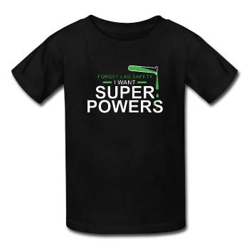 "Forget Lab Safety" - Kids' T-Shirt