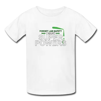 "Forget Lab Safety" - Kids' T-Shirt