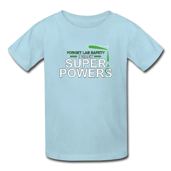 "Forget Lab Safety" - Kids' T-Shirt