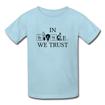 "In Science We Trust" (black) - Kids' T-Shirt