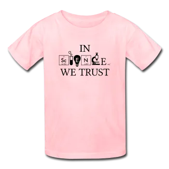 "In Science We Trust" (black) - Kids' T-Shirt