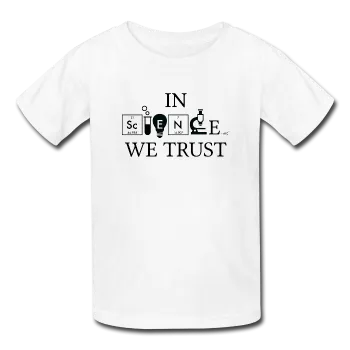 "In Science We Trust" (black) - Kids' T-Shirt