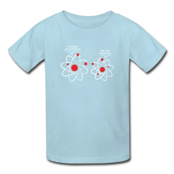 "I've Lost an Electron" - Kids' T-Shirt