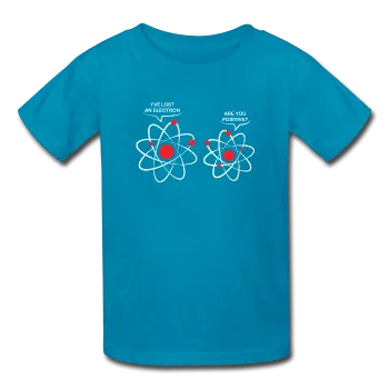 "I've Lost an Electron" - Kids' T-Shirt