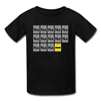 "Na Na Na Batmanium" - Kids' T-Shirt