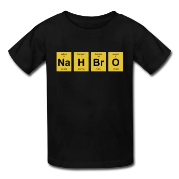 "NaH BrO" - Kids' T-Shirt
