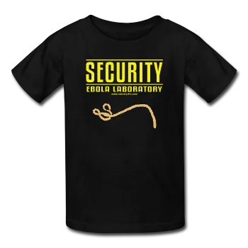 "Security Ebola Laboratory" - Kids' T-Shirt