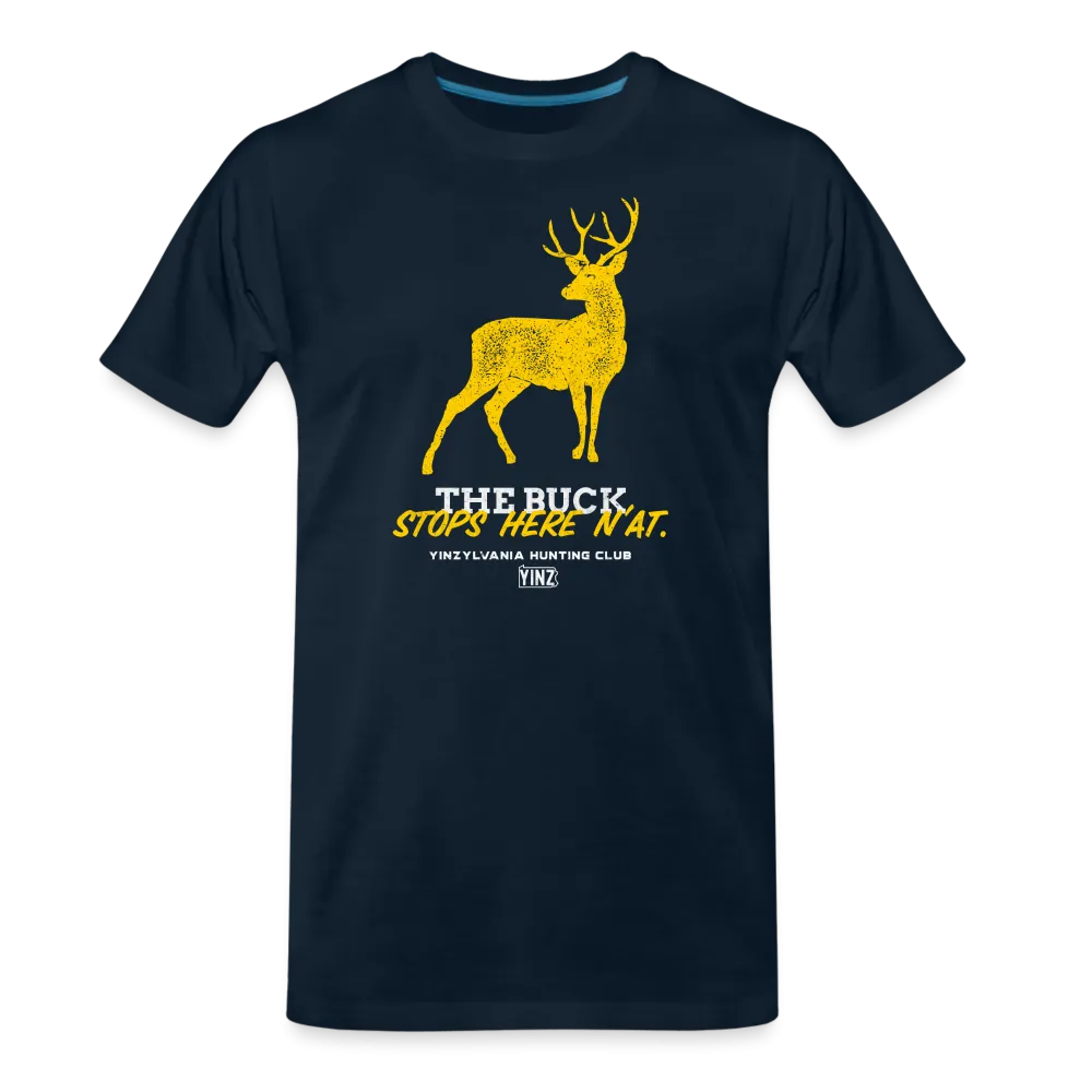 The Buck Stops Here N'At - Big & Tall Tee