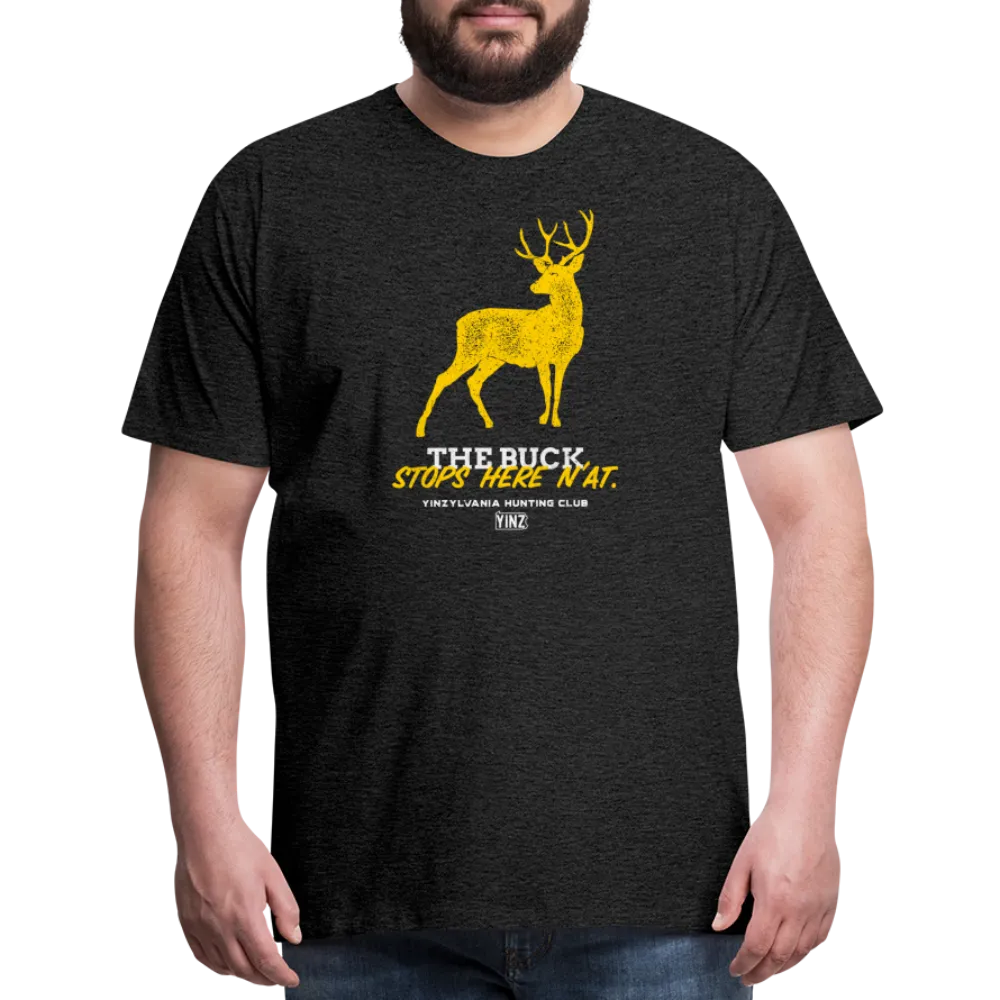 The Buck Stops Here N'At - Big & Tall Tee