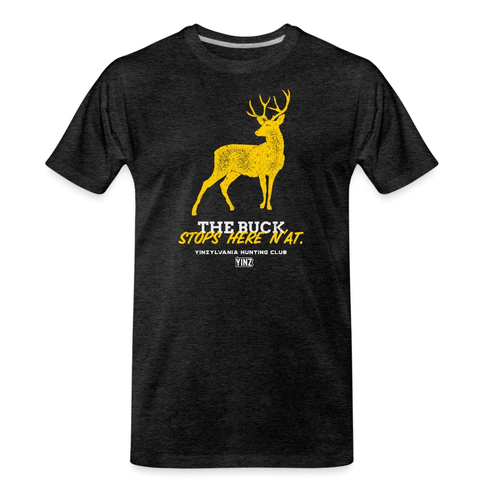 The Buck Stops Here N'At - Big & Tall Tee