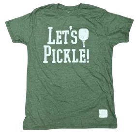 THE ORIGINAL RETRO BRAND: Let's Pickle T-Shirt