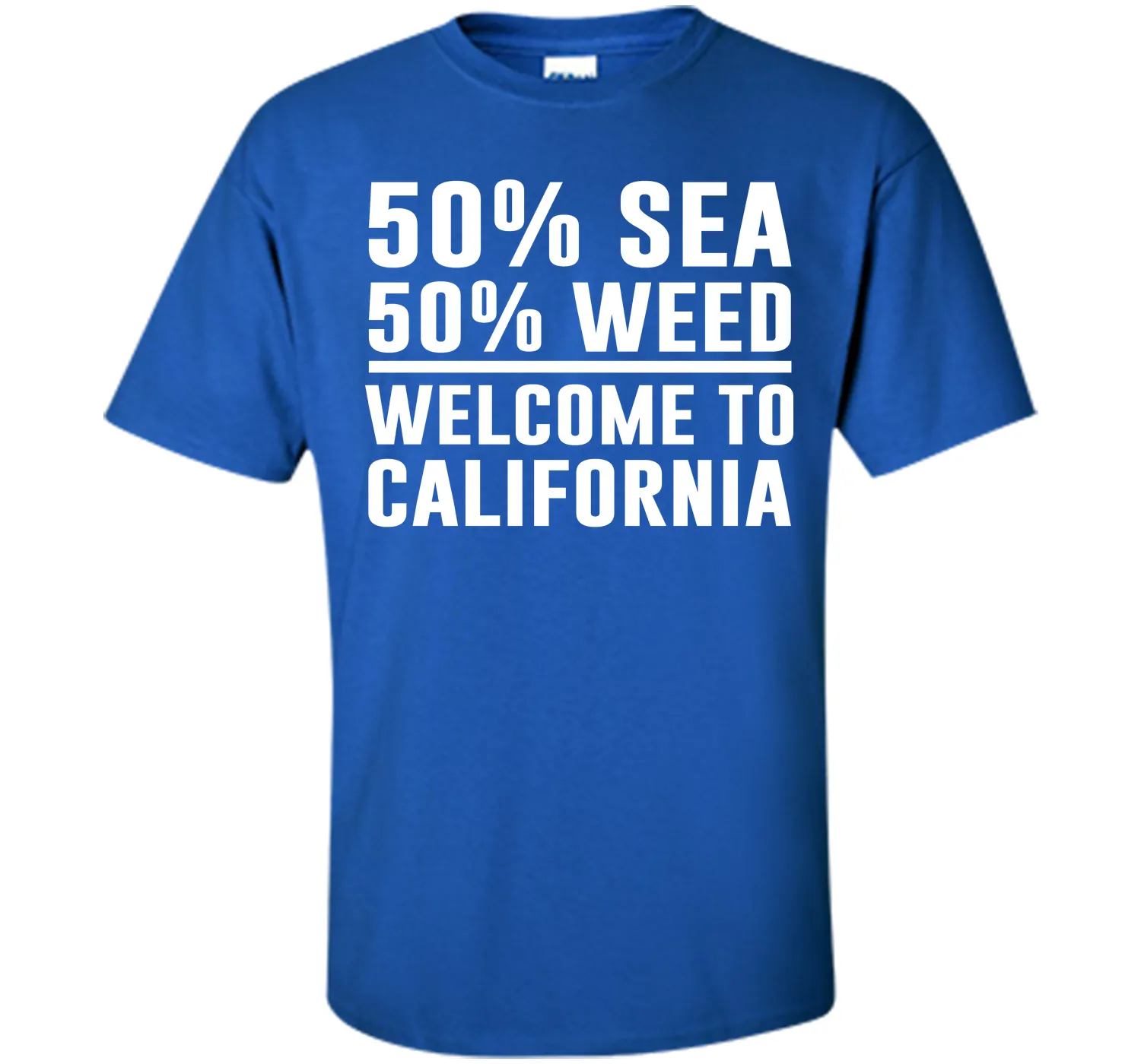 Welcome to California Funny Weed T-shirt T-Shirt