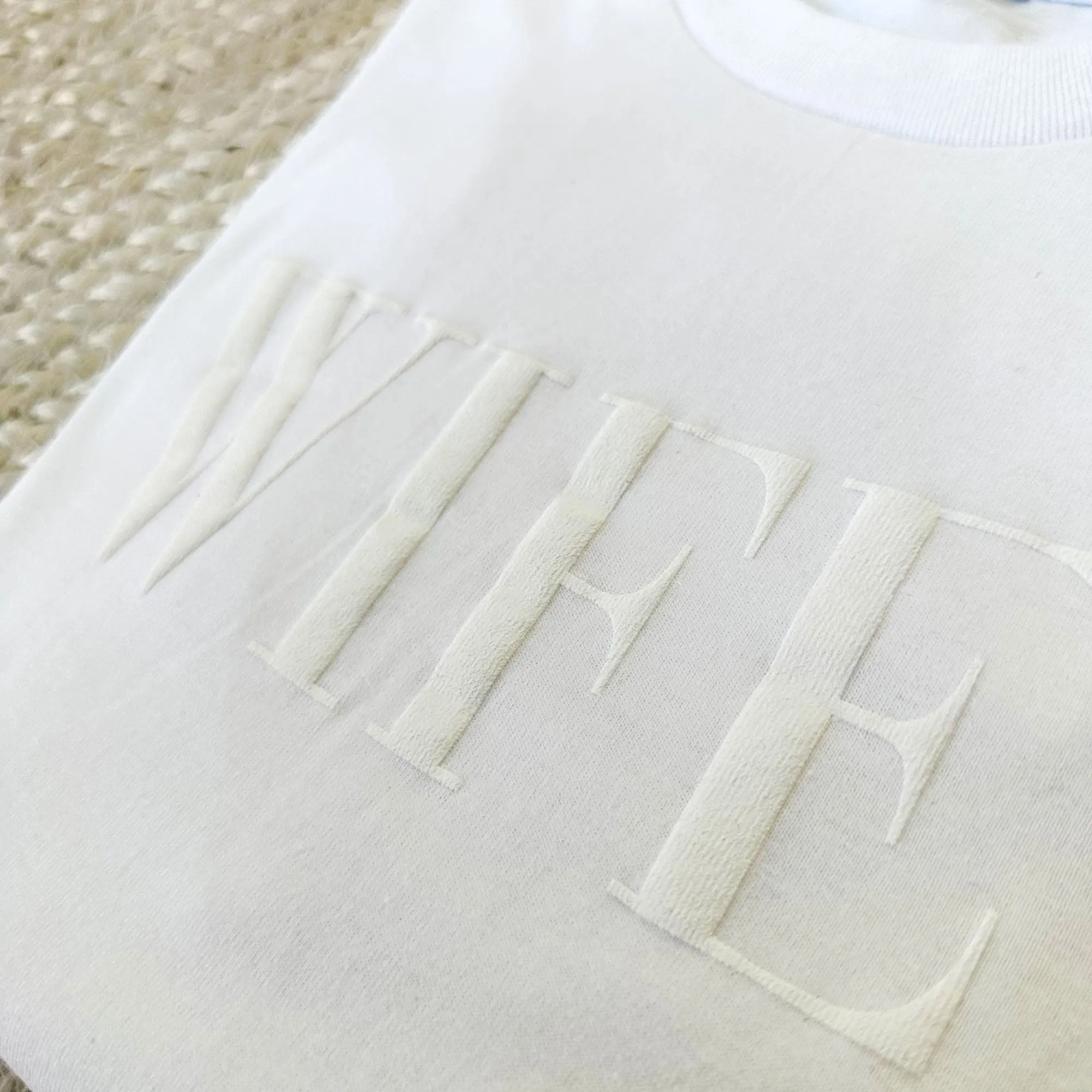 WIFEY T-Shirt with Embossed Puffy Print Design